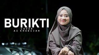 BURIKTI COVER  AI KHODIJAH [upl. by Jenei162]