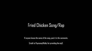 Fried Chicken SongRap By Der Witz [upl. by Raffaj334]