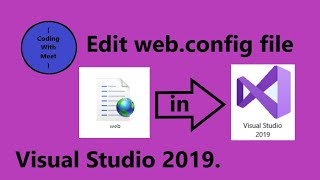 How to edit the webconfig file in ASPNet WebApplication in Visual Studio 2019 [upl. by Donald]