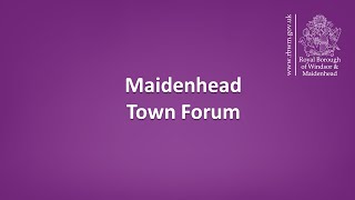 RBWM Maidenhead Town Forum  3 September 2024 [upl. by Nelon]