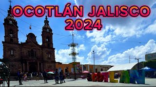 OCOTLÁN JALISCO 2024 [upl. by Dix]