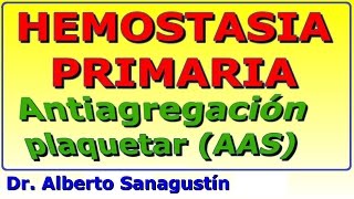 Hemostasia Primaria y Agregación Plaquetar [upl. by Renrew]