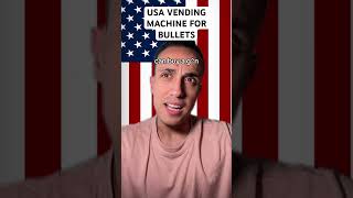 USA Vending Machines For Bullets [upl. by Gimble933]