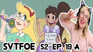 ITS YA GURL Star Vs The Forces Of Evil Reaction S2 E19a [upl. by Broderic]