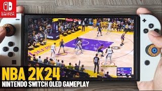 NBA 2K24 Nintendo Switch OLED Gameplay  Review  Switch 2 [upl. by Ayr]