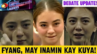 PBB Housemate Debate FYANG MAY INAMIN KAY KUYA Big Brother Latest Episode [upl. by Ulphia170]