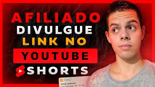 Como Divulgar o Seu Link de Afiliado no Youtube Shorts de Graça e Vender Todo Dia Dinheiro Online [upl. by Collins73]