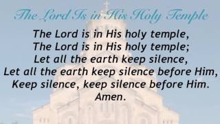 The Lord Is in His Holy Temple Presbyterian Hymnal 594 [upl. by Asilrahc]