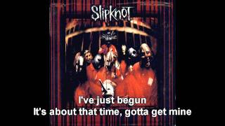 Sic  Slipknot  Slipknot Lyrics HD [upl. by Eadahs]