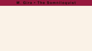 Michael Gira  The Somniloquist 2000 FULL ALBUM [upl. by Gytle]