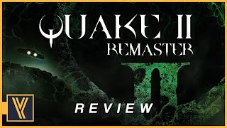 THE QUAKE II REMASTER EXCEEDS ALL EXPECTATION  A NEW PRECEDENT IS SET [upl. by Ynelram944]