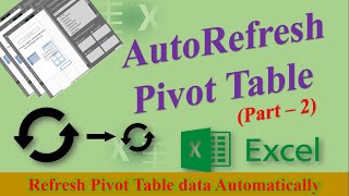 AutoRefresh Pivot table data Part2  Advanced Excel with dataeduworld ES1V24 [upl. by Roberta]