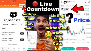 Cats Airdrop 🔴 Live Countdown  Cats Airdrop Listing  Cats Token Price  Cats Airdrop Withdrawal [upl. by Eirdua]