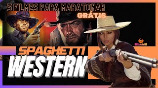 SPAGHETTI WESTERN  5 FILMES PARA ASSISTIR GRÁTIS 2 [upl. by Ahsiya993]