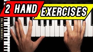 Easy Two Hand Piano Exercises for Beginners [upl. by Icram786]