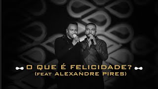 Thiaguinho e Alexandre Pires  O Que É Felicidade Infinito Vol 2 Vídeo Oficial [upl. by Anahpos]