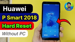 Huawei P Smart 2018 Hard Reset  Pattern Unlock Without Pc [upl. by Erastatus731]