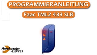 Wie programmiert man eine Fernbedienung Faac TML2 433 SLR [upl. by Oona606]