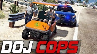 Dept of Justice Cops 352  Golf Kart Trouble Criminal [upl. by Nevak]