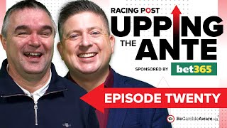 Upping The Ante  Episode 20  Cheltenham Festival 2024 Review [upl. by Annam]