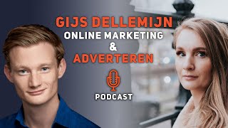 Online marketing amp adverteren succesvol inzetten voor ondernemers  Gijs Dellemijn [upl. by Nimad]