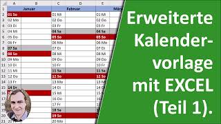 Erweiterte Kalendervorlage in Excel Teil 1 [upl. by Ylrehc248]