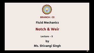 Fluid Mechanics  Notch And Weir AKTU Digital Education [upl. by Gurney]