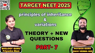 Principles of Inheritance amp Variation Explained Part7 Complete Revision  New Practice Questions [upl. by Wonacott]