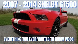 2007 – 2014 Shelby GT500 All the facts amp which one to buy [upl. by Euhc]