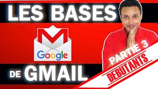 COURS D’INFORMATIQUE POUR SENIORS  APPRENDRE A UTILISER GMAIL partie 3 [upl. by Yejus450]