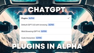 ChatGPT Alpha Plugins Web Browsing with GPT4 amp Code Interpreter [upl. by Jasmine988]