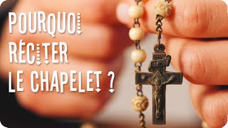 Pourquoi réciter le chapelet [upl. by Aihsercal]