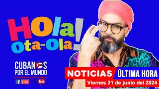 Alex Otaola en vivo últimas noticias de Cuba  Hola OtaOla viernes 21 de junio del 2024 [upl. by Lamdin905]