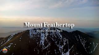 Mount Feathertop  Reaching new heights [upl. by Smaj885]