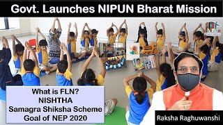 NIPUN Bharat Mission Launched by Ministry of Education  Current Affairs UPSC  What is FLN NISHTHA [upl. by Nnylatsirk]