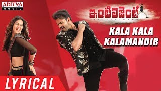 Kala Kala Kalamandir Lyrical  Inttelligent Songs  Sai Dharam Tej Lavanya Tripati  Thaman S [upl. by Atalie]