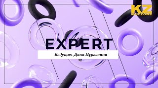 Expert  Ведущая  Дана Нургазина выпуск 11 [upl. by Moshell]