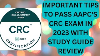 IMPORTANT TIPS TO PASS AAPCS CRC MEDICAL CODING EXAM IN 2023 WITH STUDY GUIDE REVIEW✔✔✔ [upl. by Notwen]