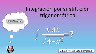 Integración por sustitución trigonométrica [upl. by Esinahs]