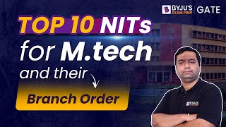 Top 10 NITs for MTech  NIRF Ranking Branch Preferences For Mtech Admission in NITs  BYJUS GATE [upl. by Hayes]