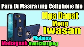 Mga Dapat Gawin Para Di Masira ung Cellphone Mo [upl. by Aioj]