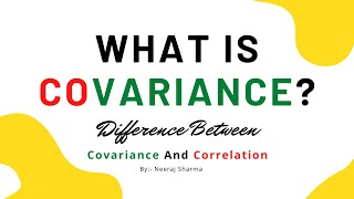 What is covariance  What is the difference between covariance and correlation   Neeraj Sharma [upl. by Duhl]