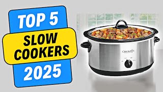 Top 5 Slow Cookers Crock Pots of 2025 [upl. by Nnarefinnej]