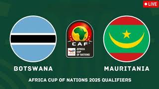 Botswana VS Mauritania  Africa Cup Of Nations Qualifications Match Prediction [upl. by Enirahtak]