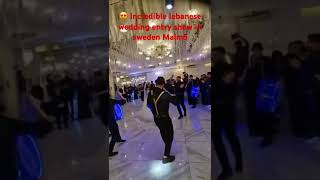 Incredible lebanese wedding entry show in sweden Malmö libanon اكسبلور رقصشرقي dabke [upl. by Furlani]