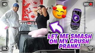 LET’S SMASH PRANK ON MY CRUSH GONE RIGHT😍💦 THEN THIS HAPPENED [upl. by Stodder]