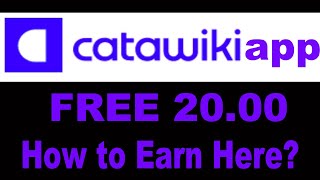 CATAWIKI  CATAWIKI REVIEW  CATAWIKI APP  CATAWIKI APP REVIEW  CATAWIKI SCAM OR LEGIT [upl. by Johansen468]