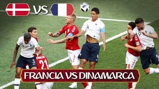 Francia vs Dinamarca  26062018  Rusia 2018 [upl. by Haimrej733]