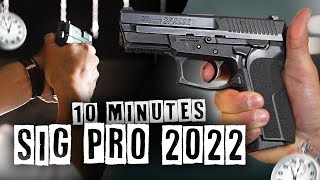 SIG PRO 2022  LE MAÎTRISER EN 10 MINUTES [upl. by Fredette]