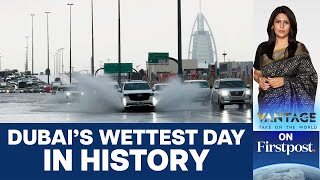 Torrential Rains Flood Dubai What Led to This Heavy Rainfall  Vantage with Palki Sharma [upl. by Zahavi]